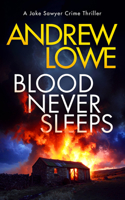 Blood Never Sleeps (Jake Sawyer Crime Thrillers) 1036710971 Book Cover