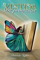 Vestida de Promesas con el Alma Restaurada (Spanish Edition) B0F6Y3Z8ZY Book Cover