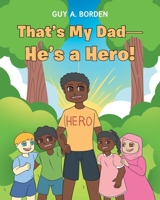 That's My Dad-He's a Hero! null Book Cover