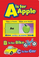 A Is for Apple Take a Peek! Slide and Seek! 1607450577 Book Cover