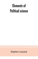 Elements of Political Science 1018376224 Book Cover