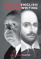 English Filming, English Writing 0253221773 Book Cover