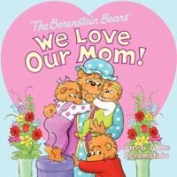 The Berenstain Bears Sick Days We Love Our Mom!
