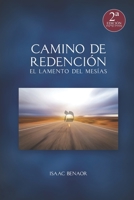 Camino de Redención: El Lamento del Mesías 8494283782 Book Cover