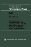 Die Kombination Von Plasmanitrierung Und Plasmagestutzter Schichtabscheidung Aus Der Gasphase (Pacvd) in Einem Verfahrensablauf 3540645675 Book Cover