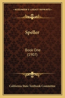 Speller: Book One 1437069916 Book Cover