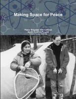 Making Space for Peace 1471794636 Book Cover