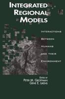 Integrated Regional Models: Interactions Between Humans and Their Environment 1468464493 Book Cover