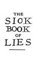 Sick Blog of Lies Volume R 1494328224 Book Cover