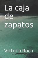 La Caja de Zapatos 1512341096 Book Cover