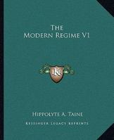 The Modern Regime V1 1162702575 Book Cover