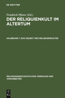 Der Reliquienkult Im Altertum 3110024535 Book Cover
