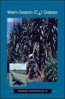 Warm-season (C4) Grasses (Agronomy) 0891181563 Book Cover