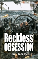 Reckless Obsession 1835638023 Book Cover