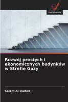 Rozwój prostych i ekonomicznych budynków w Strefie Gazy (Polish Edition) 6207833341 Book Cover