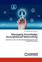 Managing Knowledge throughSocial Networking 365915847X Book Cover