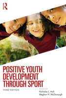 Positive Youth Development Through Sport 1032498714 Book Cover