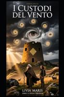I CUSTODI DEL VENTO B0FYW73QHV Book Cover