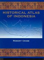 Historical Atlas of Indonesia 0700709851 Book Cover