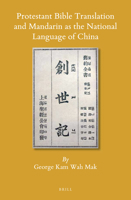 Protestant Bible Translation and Mandarin as the National Language of China 9004316272 Book Cover