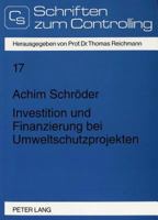 Investition Und Finanzierung Bei Umweltschutzprojekten: Entwicklung Eines Fuenfstufigen Erweiterten Wirtschaftlichkeitsanalysemodells (Fewa) Zur Bewer 3631309651 Book Cover