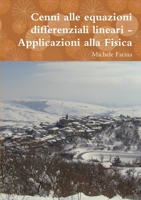 Cenni alle equazioni differenziali lineari - Applicazioni alla Fisica 1326350897 Book Cover