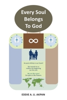 Every Soul Belongs To God 1645590763 Book Cover