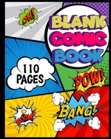 Blank Comic Book: Draw your own comics 1654943096 Book Cover