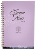 My Sermon Notes Journal (Key Notes) 1593106505 Book Cover