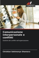 Comunicazione interpersonale e conflitti (Italian Edition) 6207965116 Book Cover