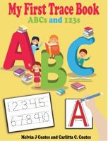 My First Trace Book: ABCs And 123s 1956088008 Book Cover