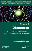 Discourse: A Concept for Information and Communication Sciences 1786303078 Book Cover