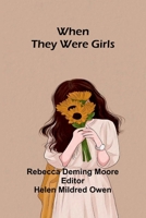 When they were girls, 9367249209 Book Cover