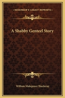 A Shabby Genteel Story 1162650176 Book Cover