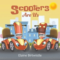 Scooters Are Us 152891533X Book Cover