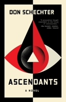 Ascendants : A Novel 1967510342 Book Cover