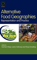 Alternative Food Geographies: Representation and Practice 0080450180 Book Cover