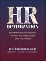 HR Optimization: From Personnel Administration to Human and Organizational Development 087425762X Book Cover