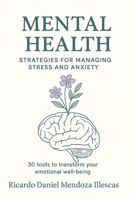 Mental Health: Strategies for Managing Stress and Anxiety B0F7FWDVLS Book Cover