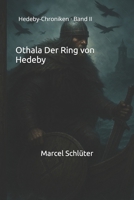 Othala Der Ring von Hedeby (Hedeby-Chroniken) (German Edition) B0FNCK695C Book Cover