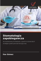 Stomatologia zapobiegawcza 6209442943 Book Cover