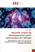 Nouvelle rançon du développement socio-économique de l’Afrique: Subsaharienne: Défis et Perspectives du Diagnostic et Prise en charge des Aspergilloses Pulmonaires Chroniques 6203428582 Book Cover