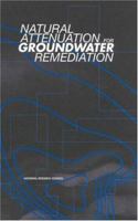 Natural Attenuation for Ground Water Remediation 0309069327 Book Cover