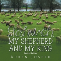 Yahweh, My Shepherd and My King 1664154809 Book Cover