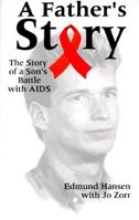 A Father's Story: The Story of a Sons's Battle With AIDS 0788006630 Book Cover