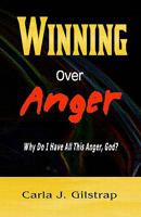 Winning Over Anger 1449544266 Book Cover