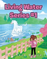 Living Water Series #1 1638449686 Book Cover