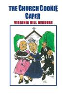 The Church Cookie Caper 1985857898 Book Cover
