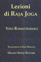 Lezioni di Raja Yoga (Italian Edition) B0CQV95JJS Book Cover