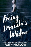 Being Dracula's Widow B0BX413HWZ Book Cover